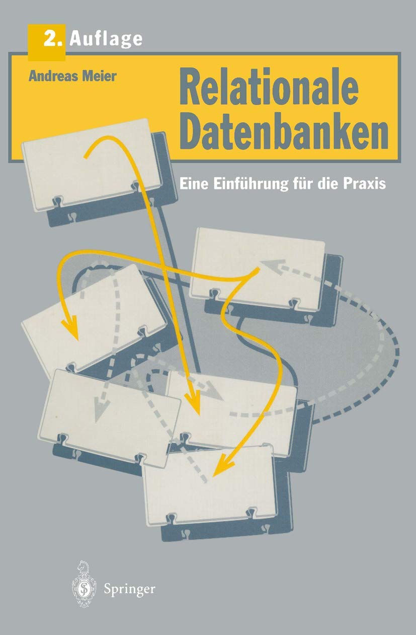 Relationale Datenbanken: Eine Einführung für die Praxis Law