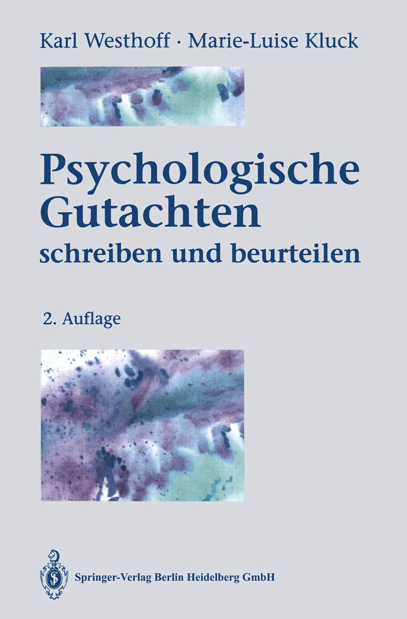Psychologische Gutachten: Schreiben und beurteilen Medicine