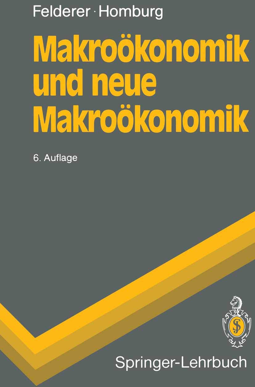 Makroökonomik und neue Makroökonomik (Springer-Lehrbuch) Law