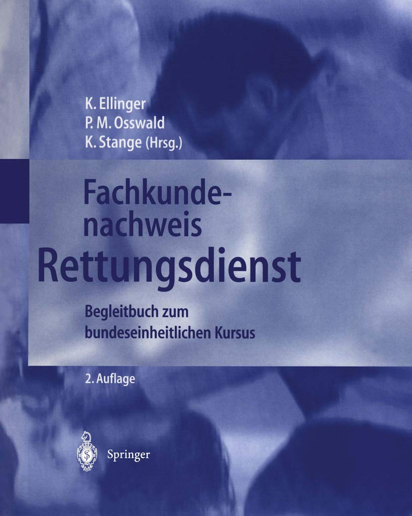 Fachkundenachweis Rettungsdienst: Begleitbuch zum bundeseinheitlichen Kursus Medicine