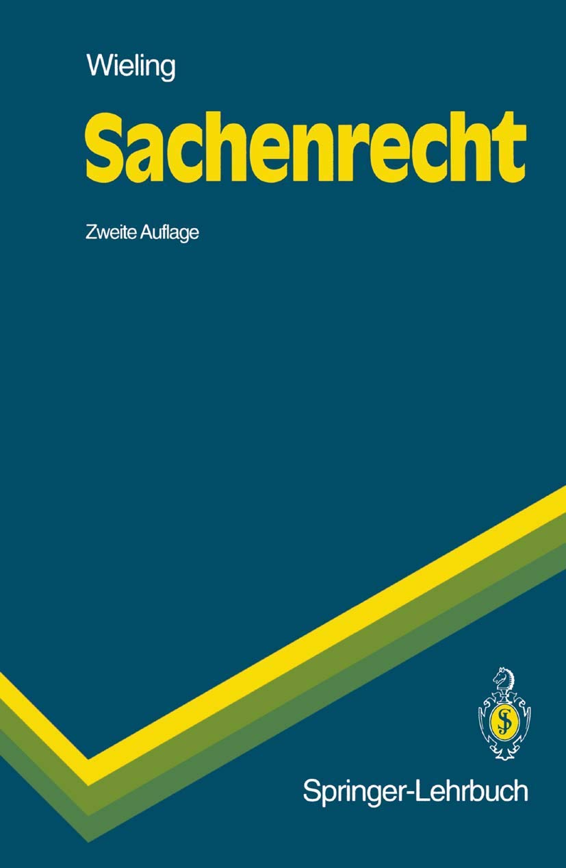 Sachenrecht (Springer-Lehrbuch) Law