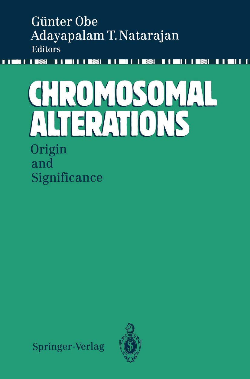 Chromosomal Alterations: Origin and Significance Medicine