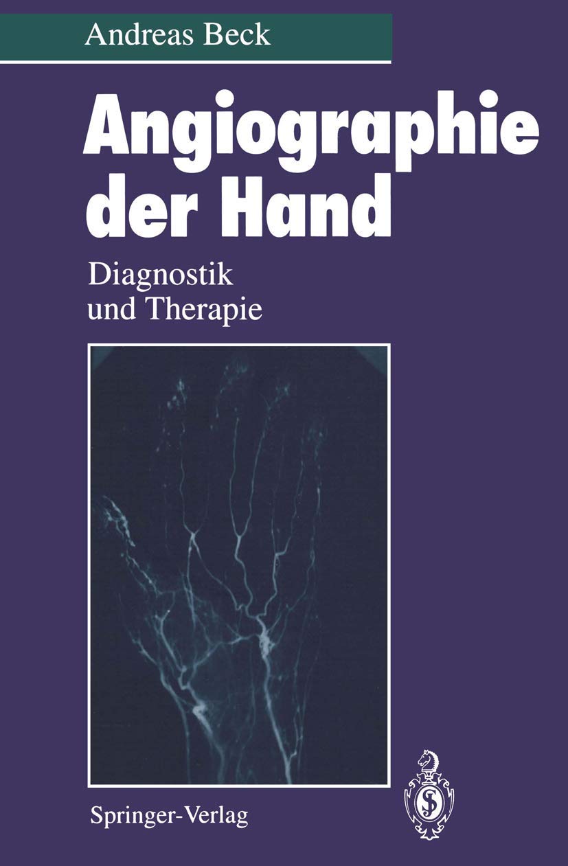 Angiographie der Hand: Diagnostik und Therapie Medicine