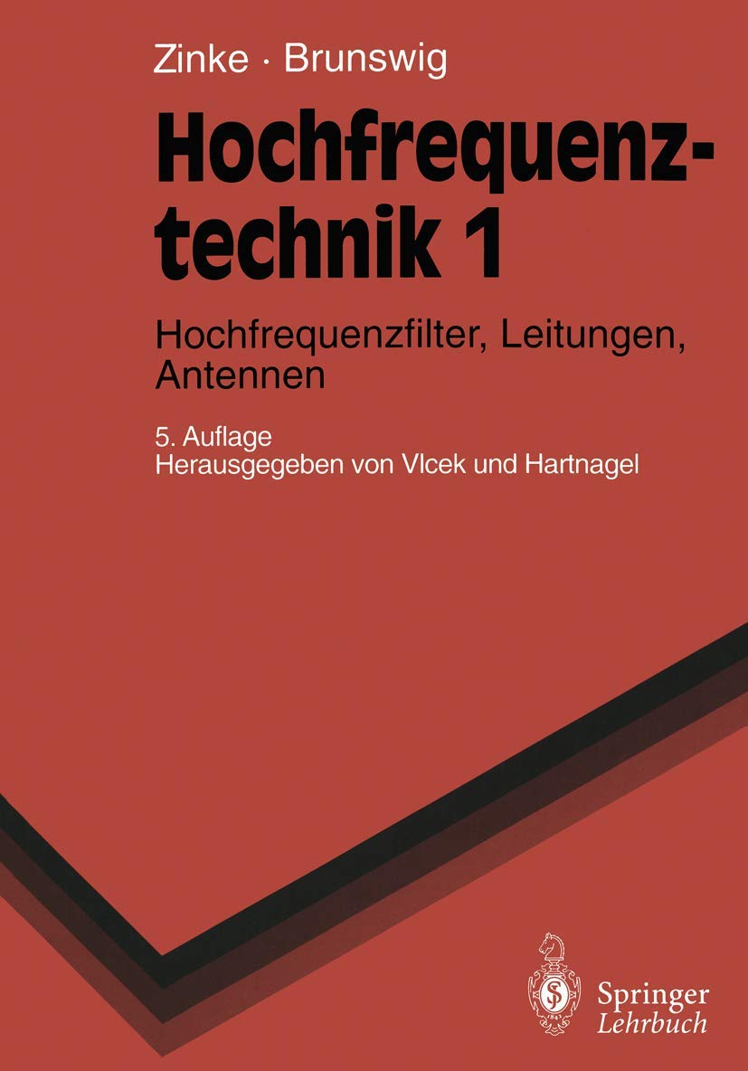 Hochfrequenztechnik 1: Hochfrequenzfilter, Leitungen, Antennen (Springer-Lehrbuch) Business & Technology