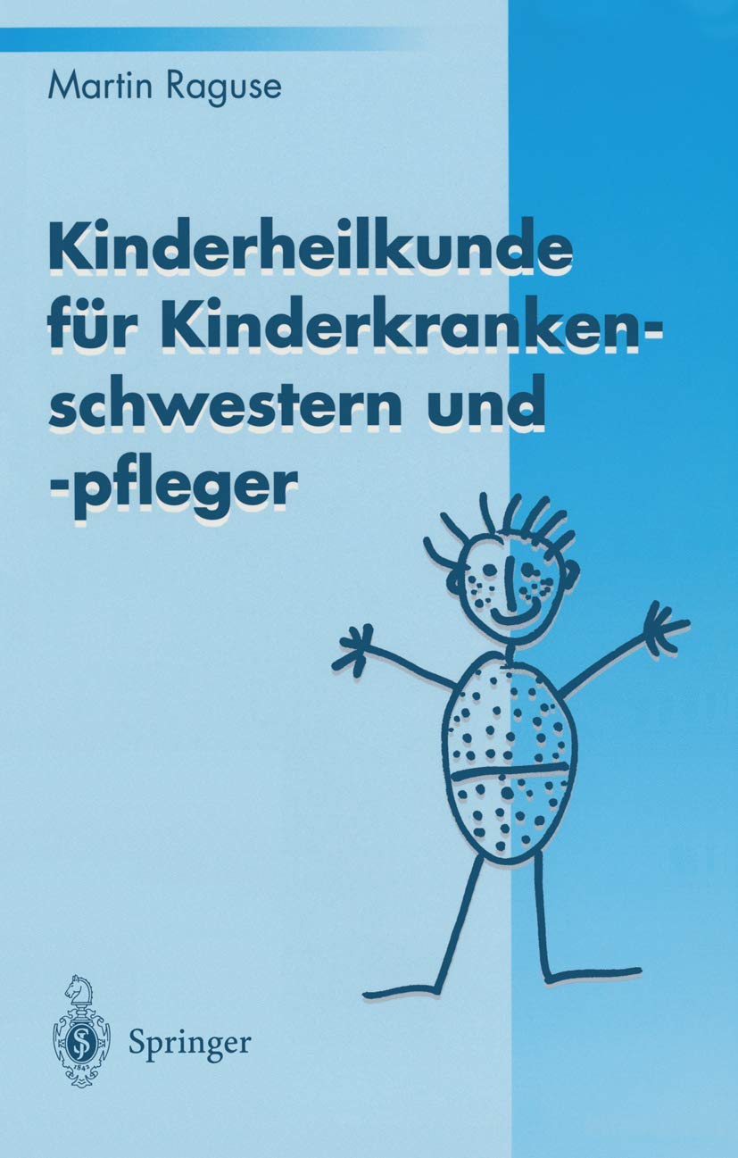 Kinderheilkunde für Kinderkrankenschwestern und -pfleger Medicine