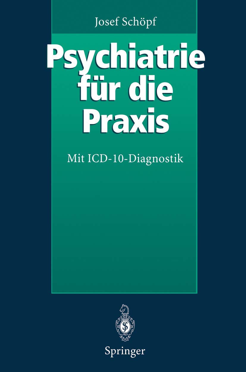 Psychiatrie für Die Praxis: Mit ICD-10-Diagnostik book