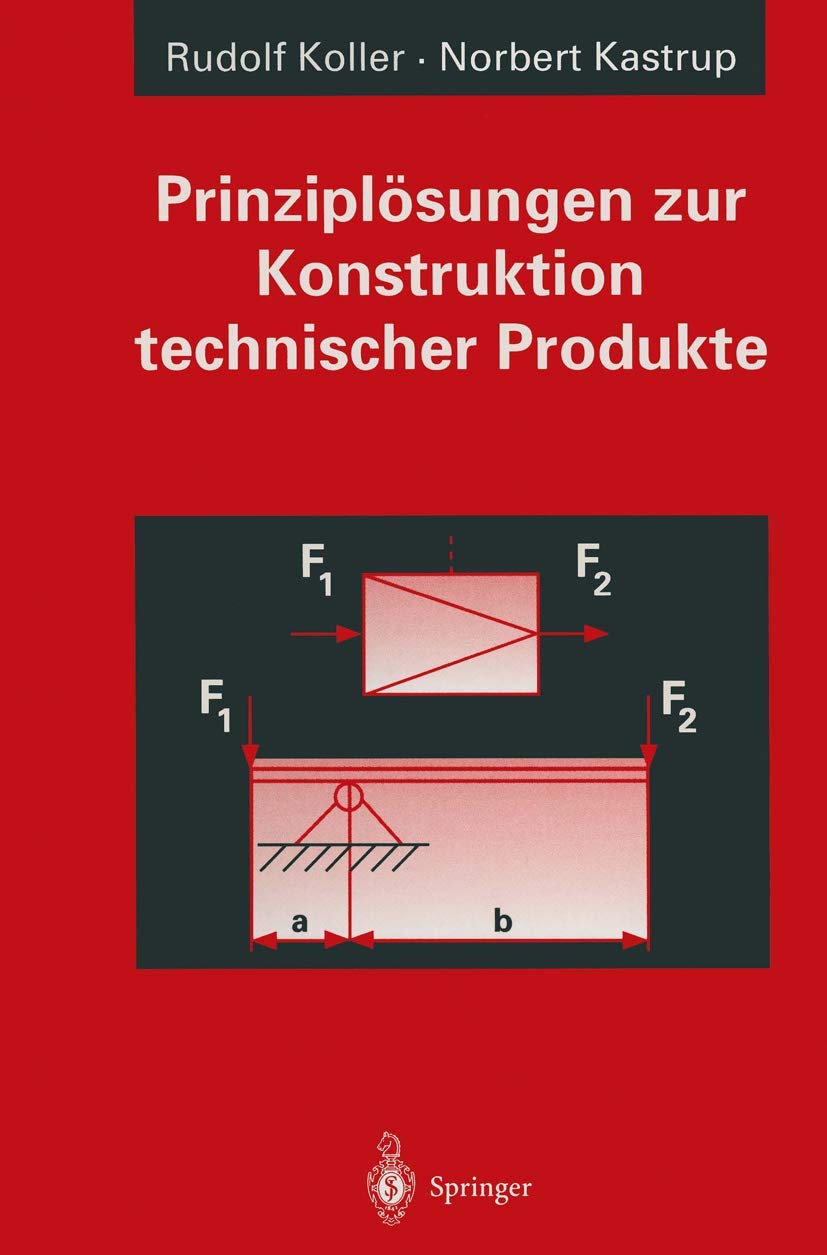 Prinziplösungen zur Konstruktion technischer Produkte Business & Technology