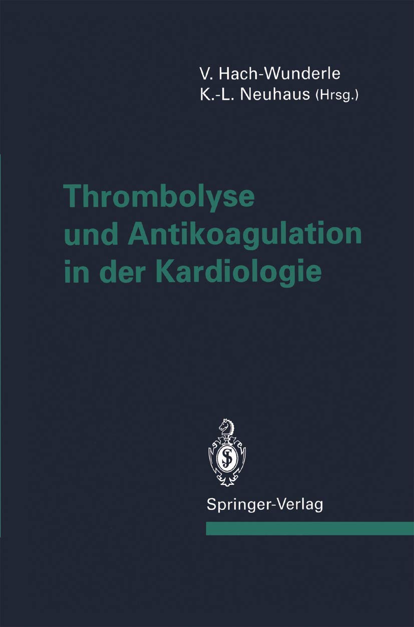 Thrombolyse und Antikoagulation in der Kardiologie Medicine