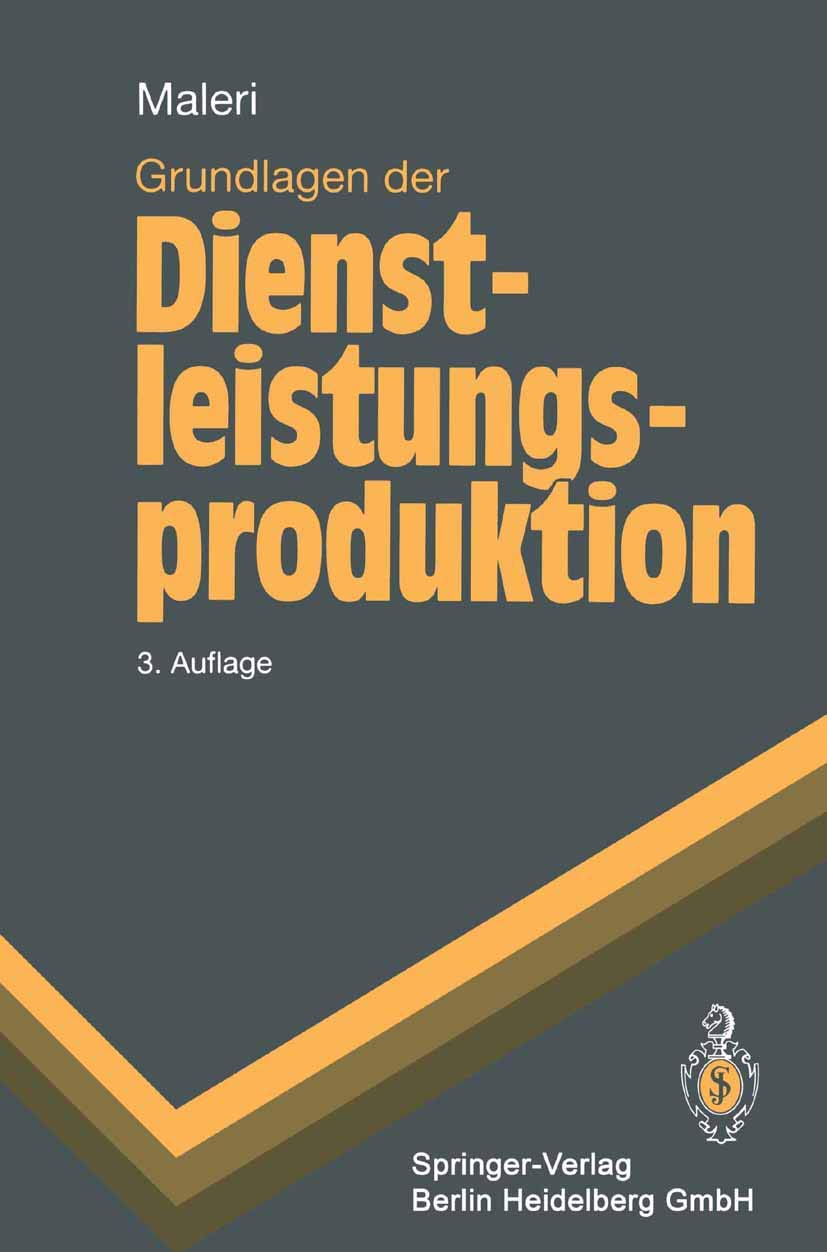 Grundlagen der Dienstleistungsproduktion (Springer-Lehrbuch) Law