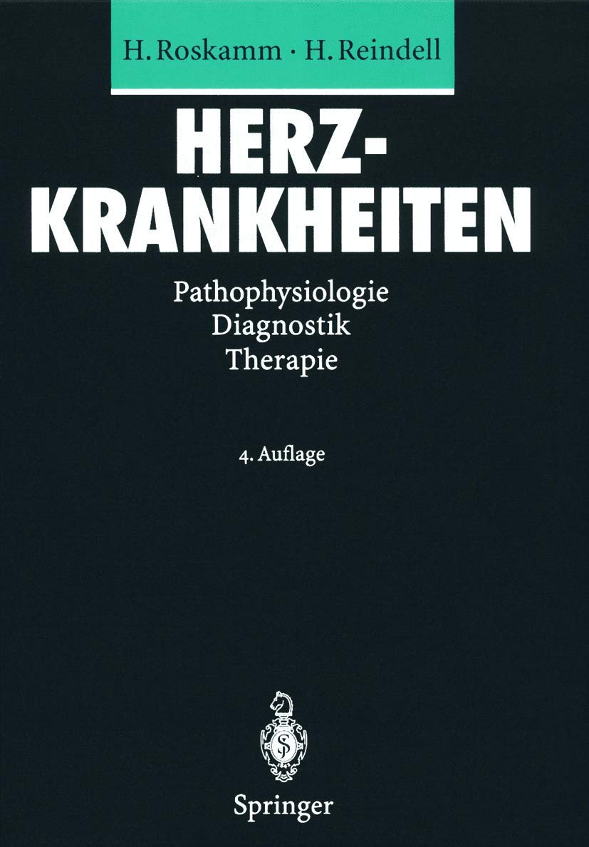 Herzkrankheiten: Pathophysiologie Diagnostik Therapie Medicine
