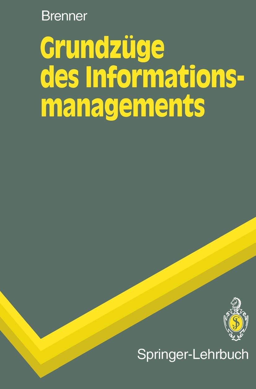 Grundzüge des Informationsmanagements (Springer-Lehrbuch) Law