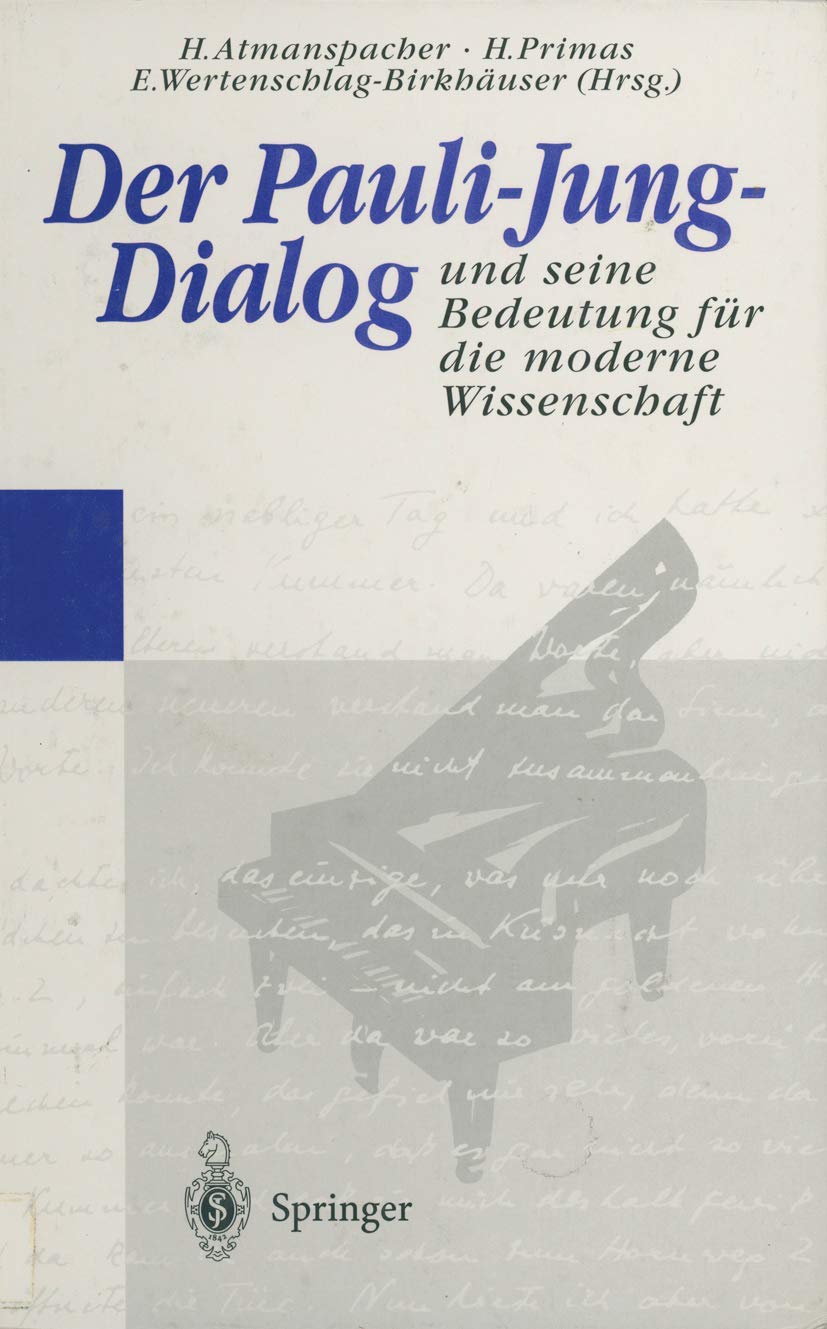 Der Pauli-Jung-Dialog und seine Bedeutung für die moderne Wissenschaft Social Sciences