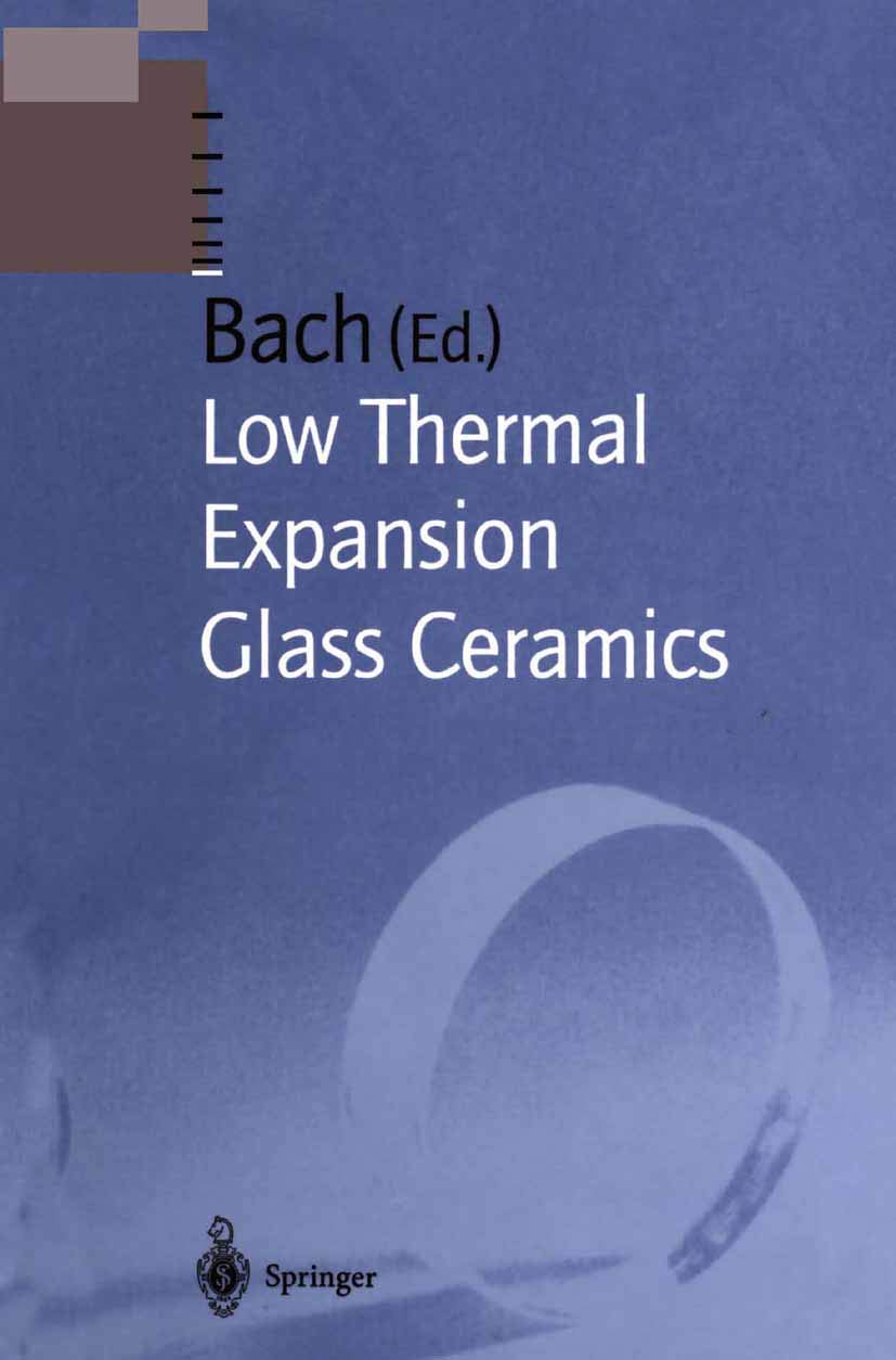 Low Thermal Expansion Glass Ceramics (Schott Series on Glass and Glass Ceramics) Business & Technology