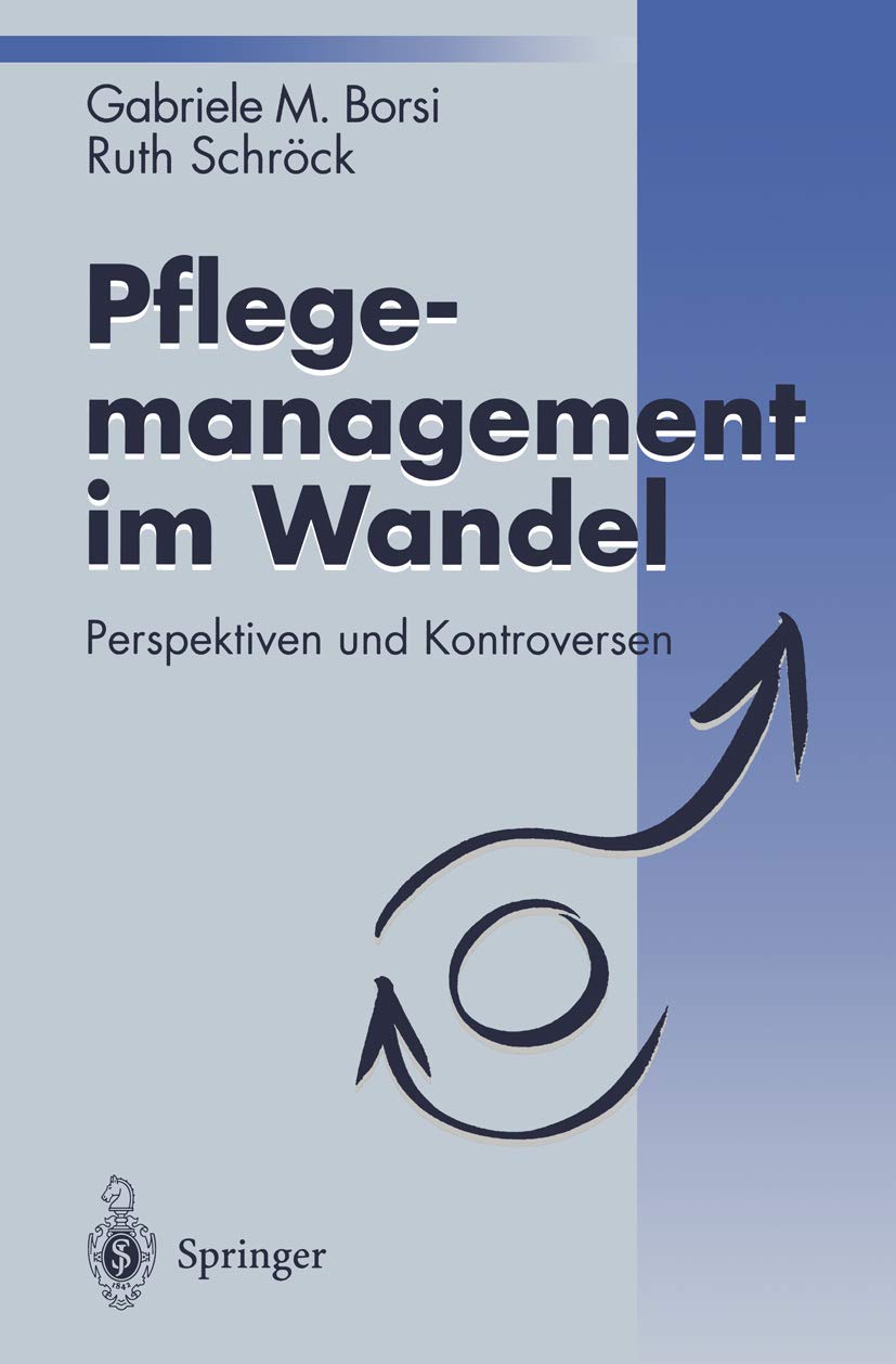 Pflegemanagement im Wandel Medicine