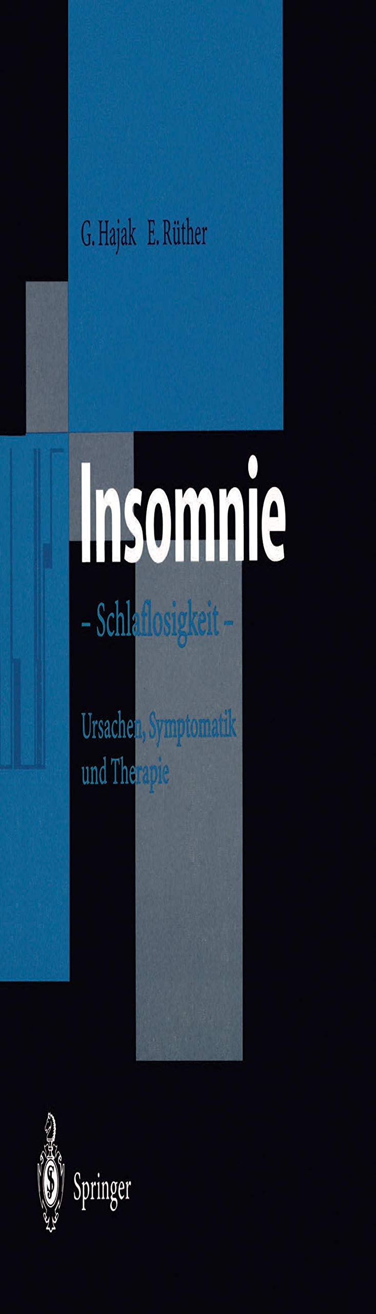 Insomnie: Schlaflosigkeit Ursachen, Symptomatik und Therapie Medicine