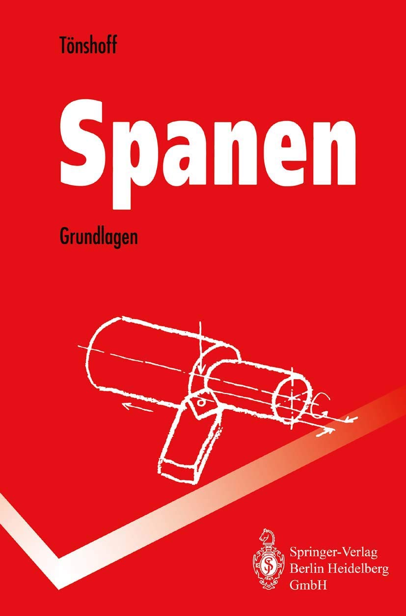 Spanen: Grundlagen (Springer-Lehrbuch) Business & Technology