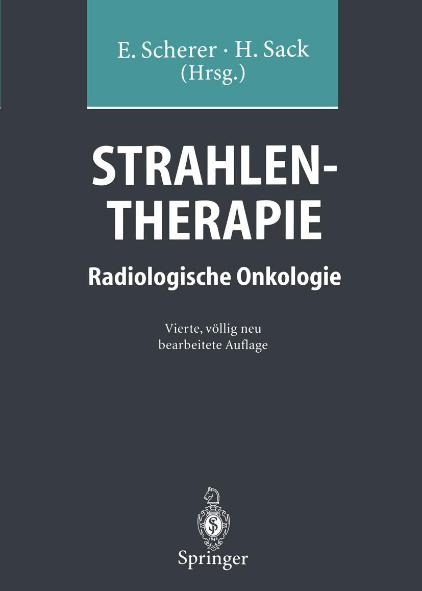 Strahlentherapie: Radiologische Onkologie Medicine