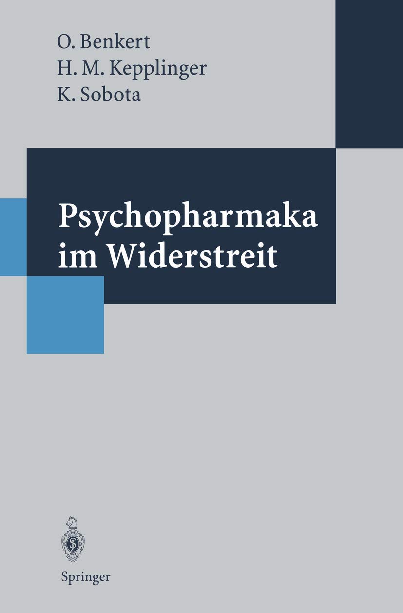 Psychopharmaka im Widerstreit: Eine Studie zur Akzeptanz von Psychopharmaka ― Bevölkerungsumfrage und Medienanalyse Medicine