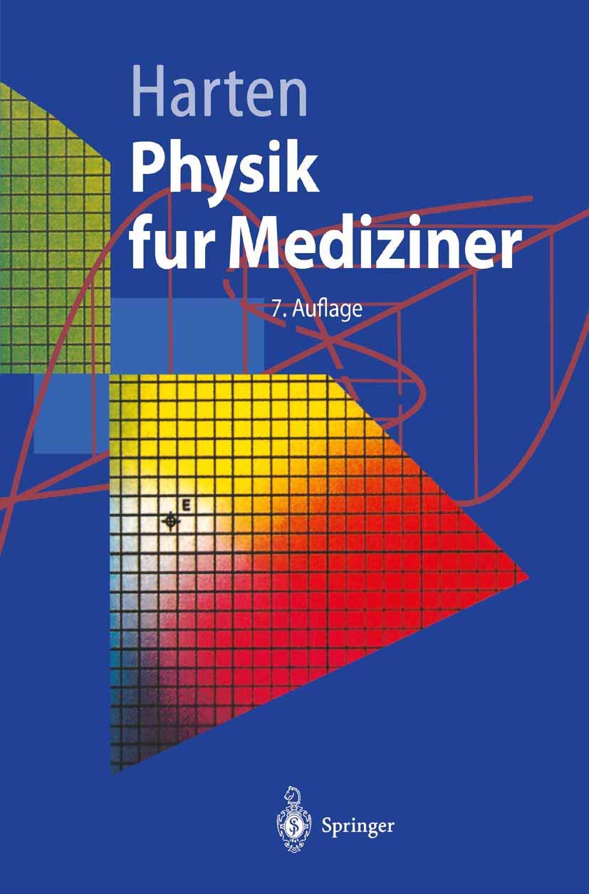 Physik für Mediziner: Eine Einführung (Springer-Lehrbuch) Medicine