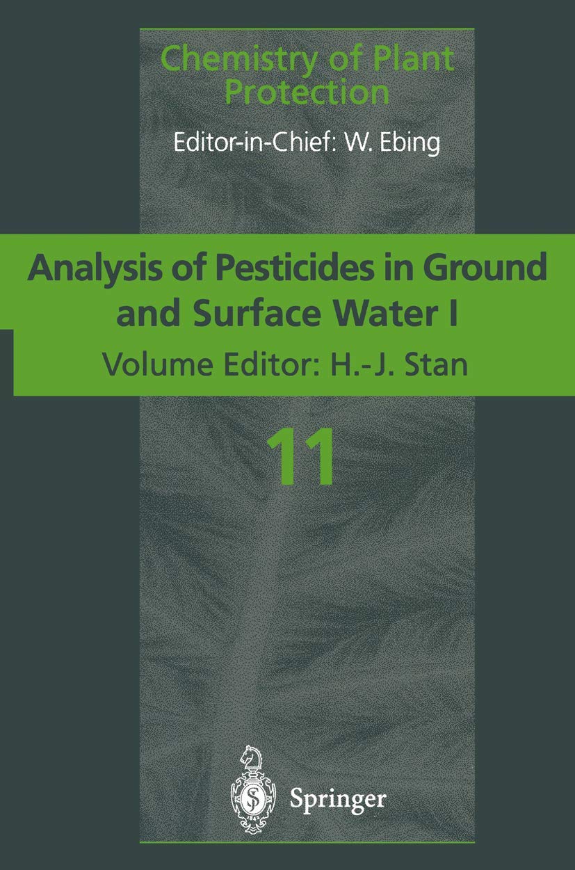 Analysis of Pesticides in Ground and Surface Water I: Progress in Basic Multi-Residue Methods (Chemistry of Plant Protection, 11) Mathematics