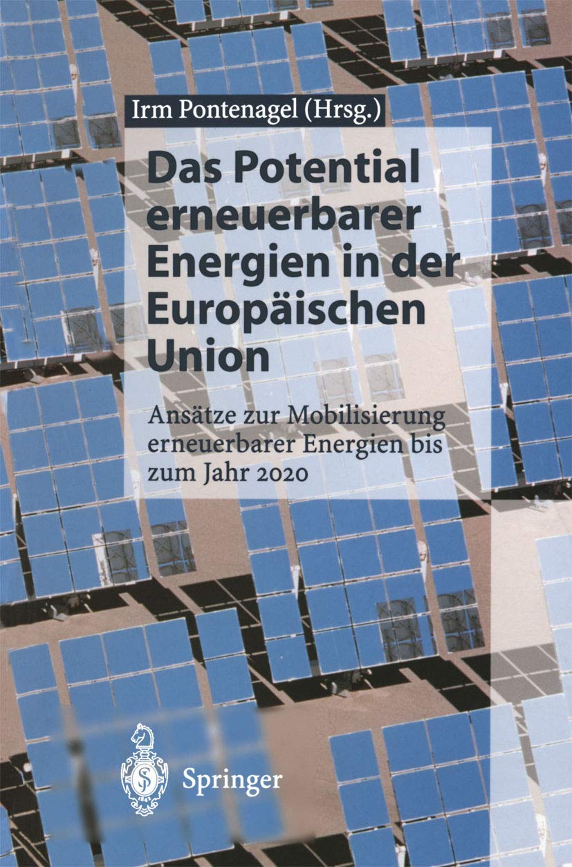 Das Potential erneuerbarer Energien in der Europäischen Union: Ansätze Zur Mobilisierung Erneuerbarer Energien Bis Zum Jahr 2020 Law