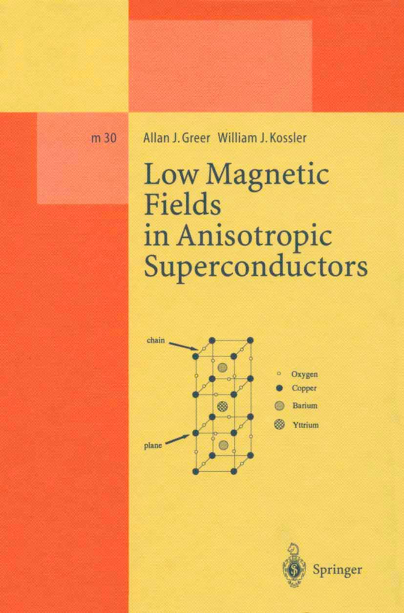 Low Magnetic Fields in Anisotropic Superconductors (Lecture notes in physics, New series m: Monographs, vol.30) Business & Technology