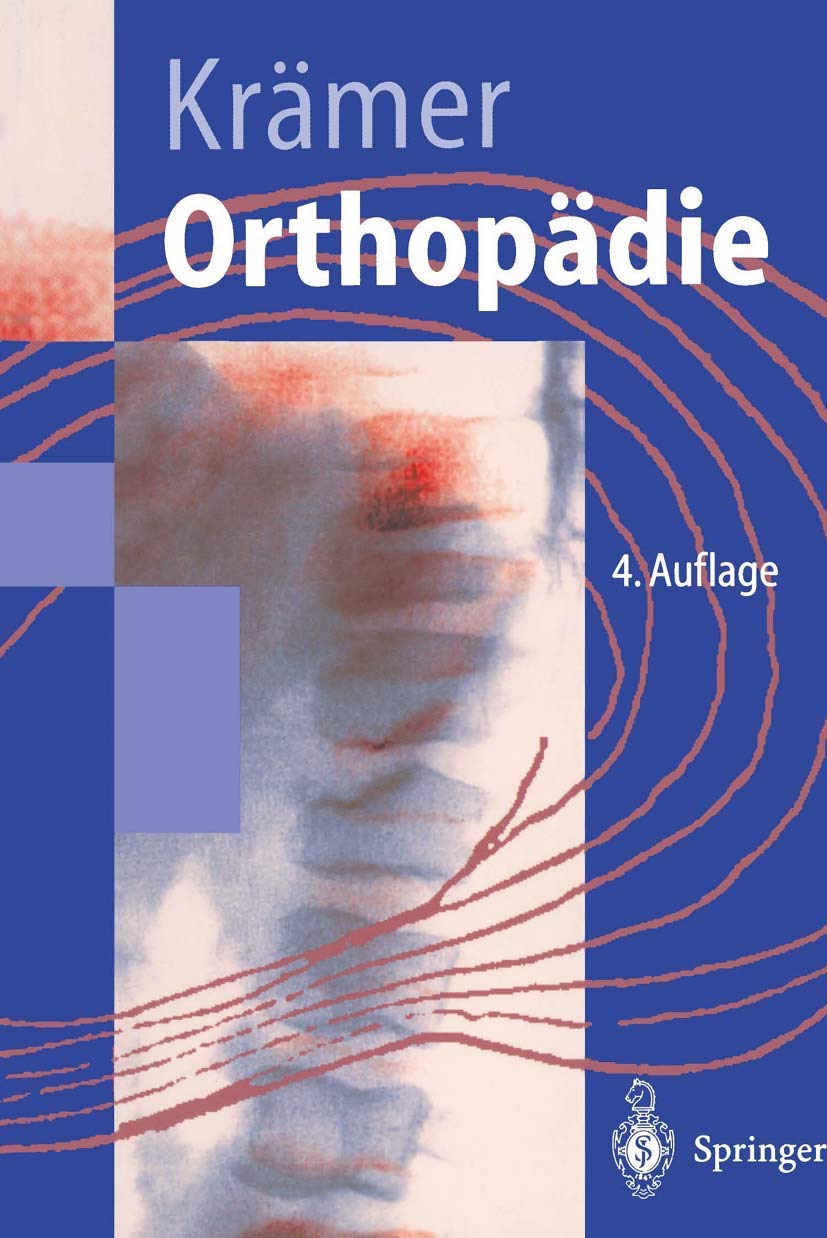 Orthopädie: Begleittext zum Gegenstandskatalog (Springer-Lehrbuch) Medicine