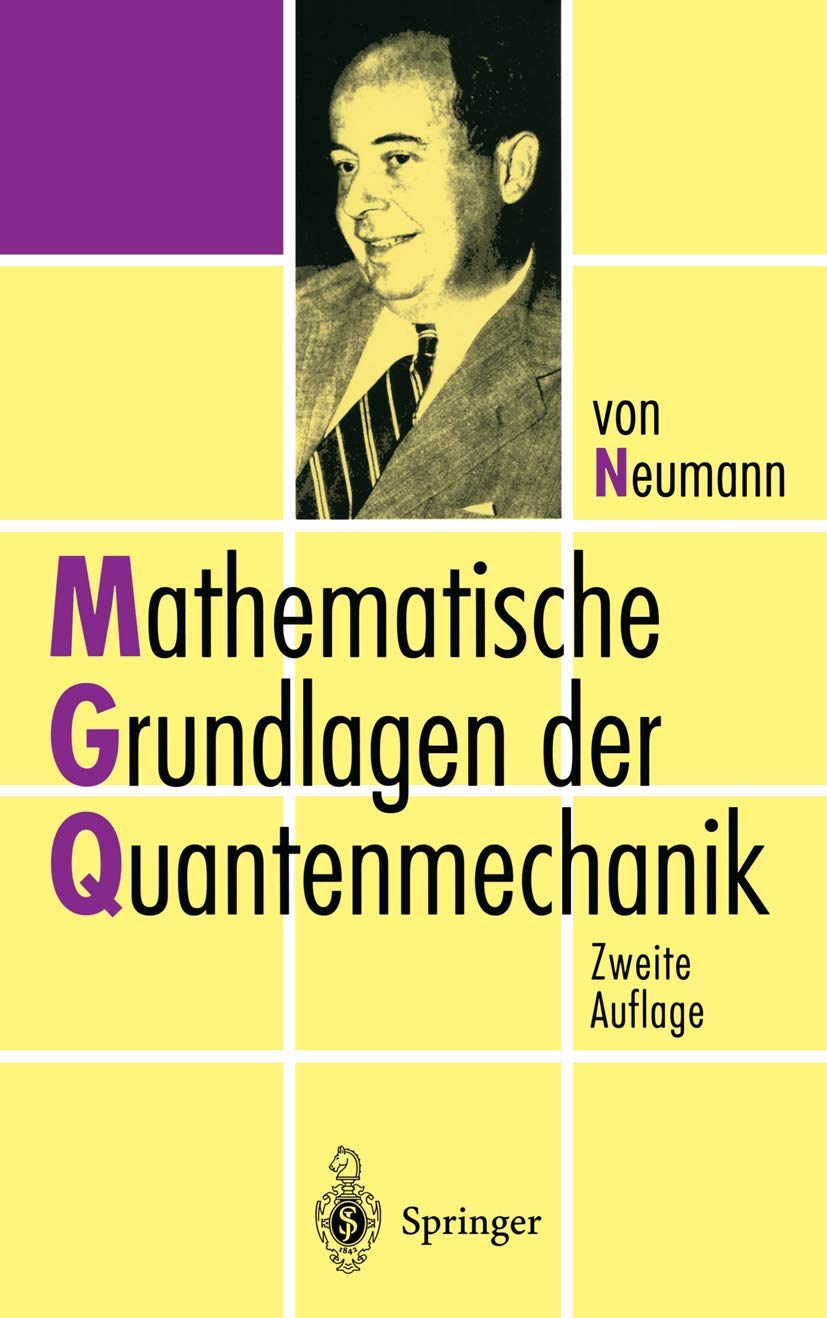 Mathematische Grundlagen der Quantenmechanik Business & Technology