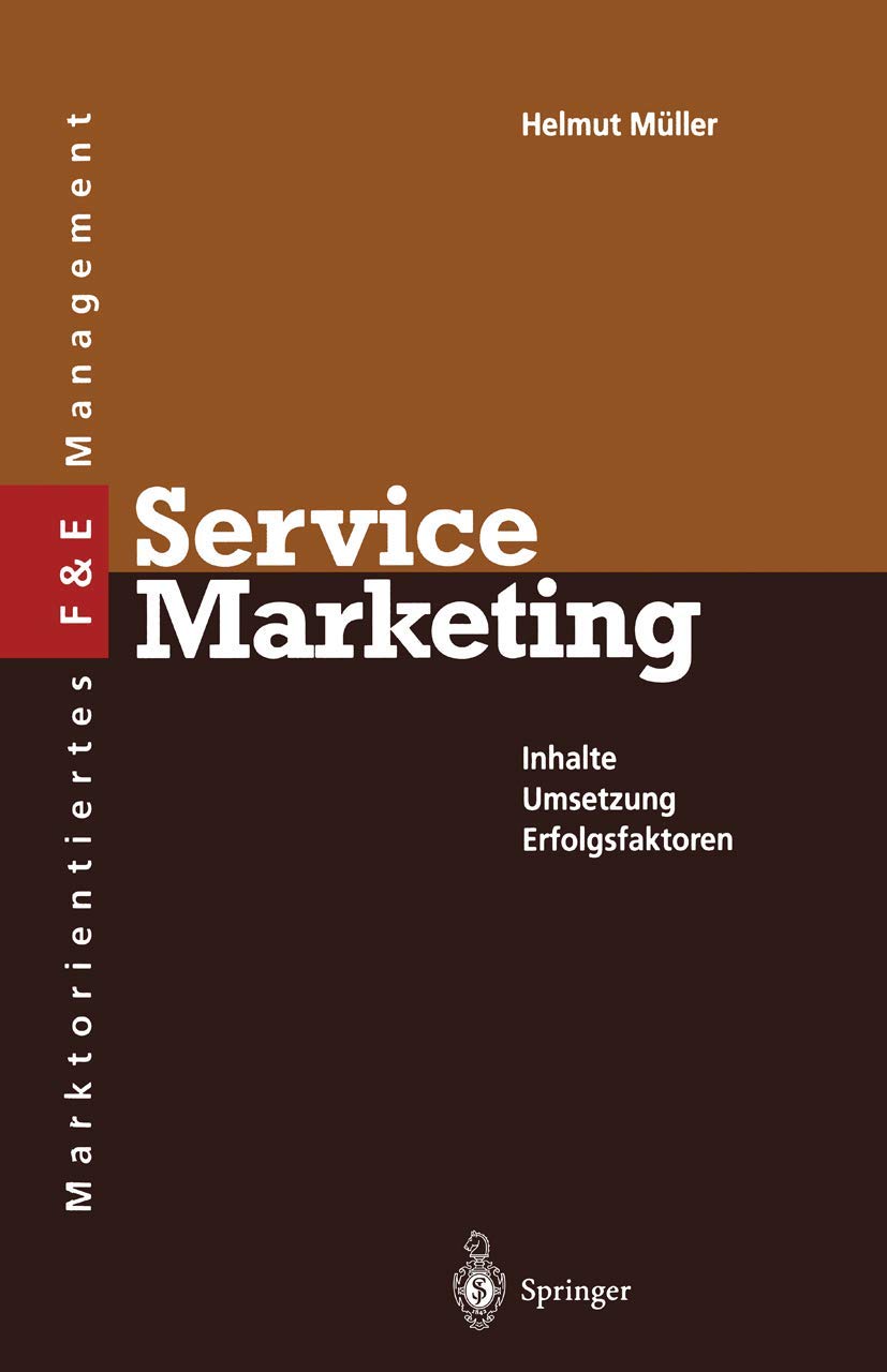 Service Marketing: Inhalte · Umsetzung • Erfolgsfaktoren (Innovations- und Technologiemanagement) Law