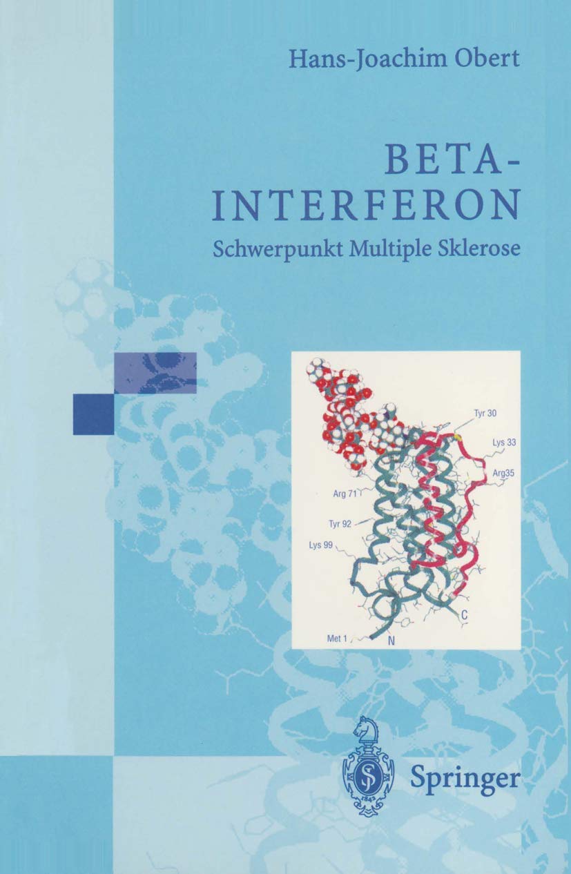 Beta-Interferon: Schwerpunkt Multiple Sklerose (German Edition) Medicine