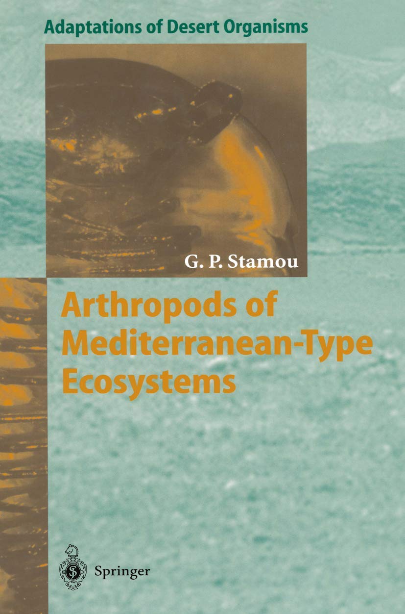 Arthropods of Mediterranean-Type Ecosystems (Adaptations of Desert Organisms) Medicine