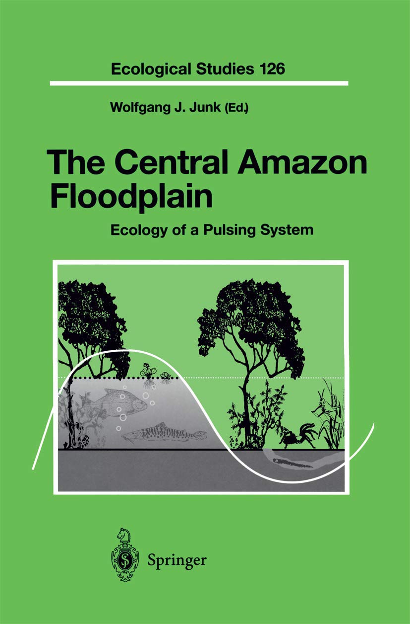 The Central Amazon Floodplain: Ecology of a Pulsing System book