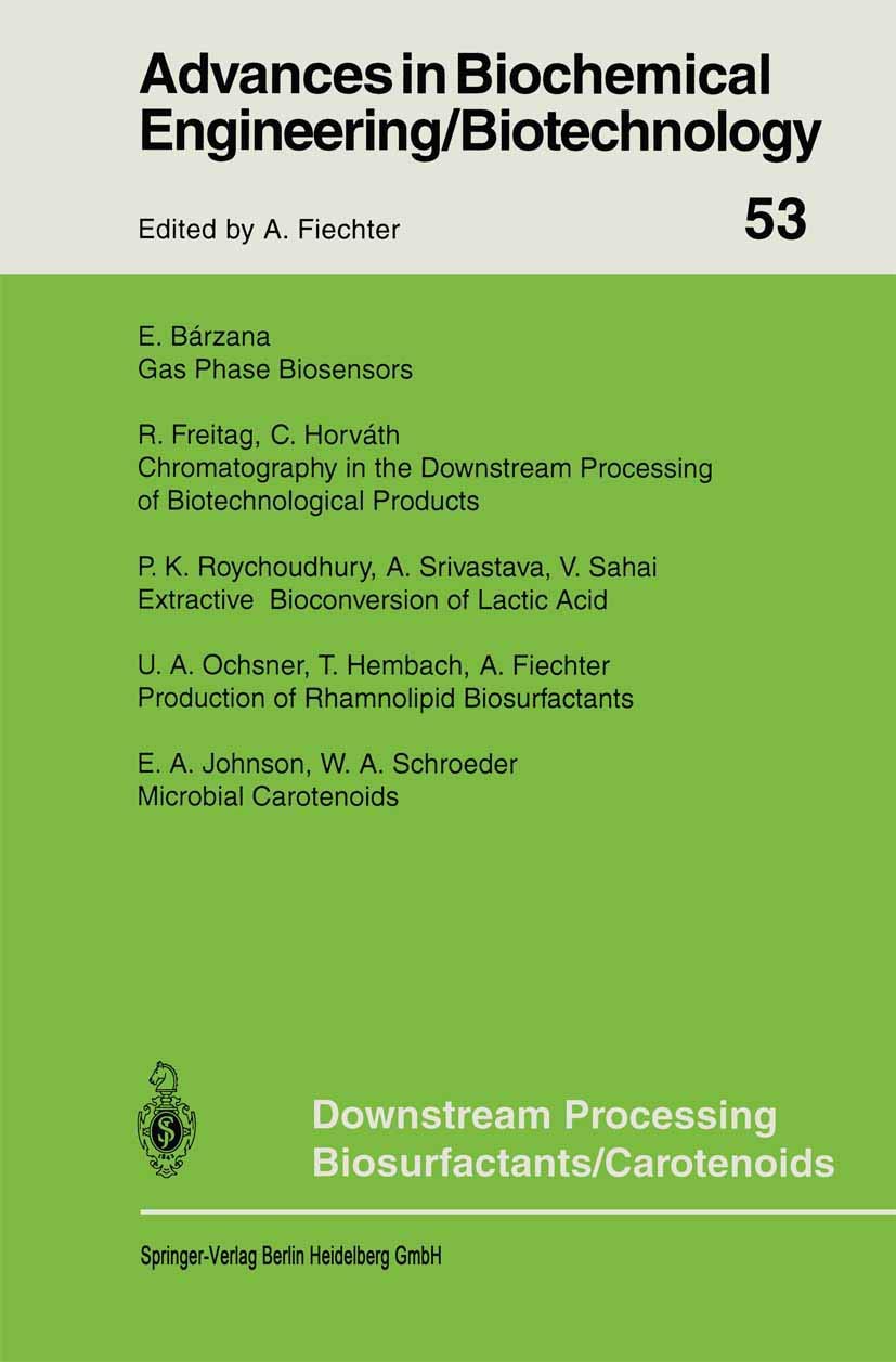 Downstream Processing Biosurfactants Carotenoids (Advances in Biochemical Engineering/Biotechnology, 53, Band 53) Business & Technology