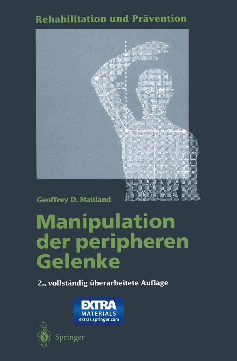 Manipulation der peripheren Gelenke (Rehabilitation und Prävention, 20) Medicine