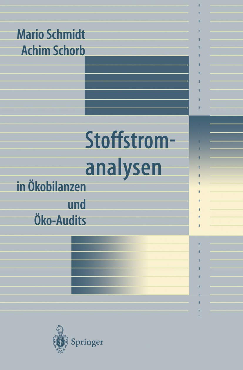 Stoffstromanalysen: in Ökobilanzen und Öko-Audits Law