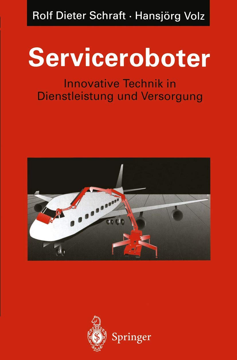 Serviceroboter, Innovative Technik in Dienstleistung und Versorgung book
