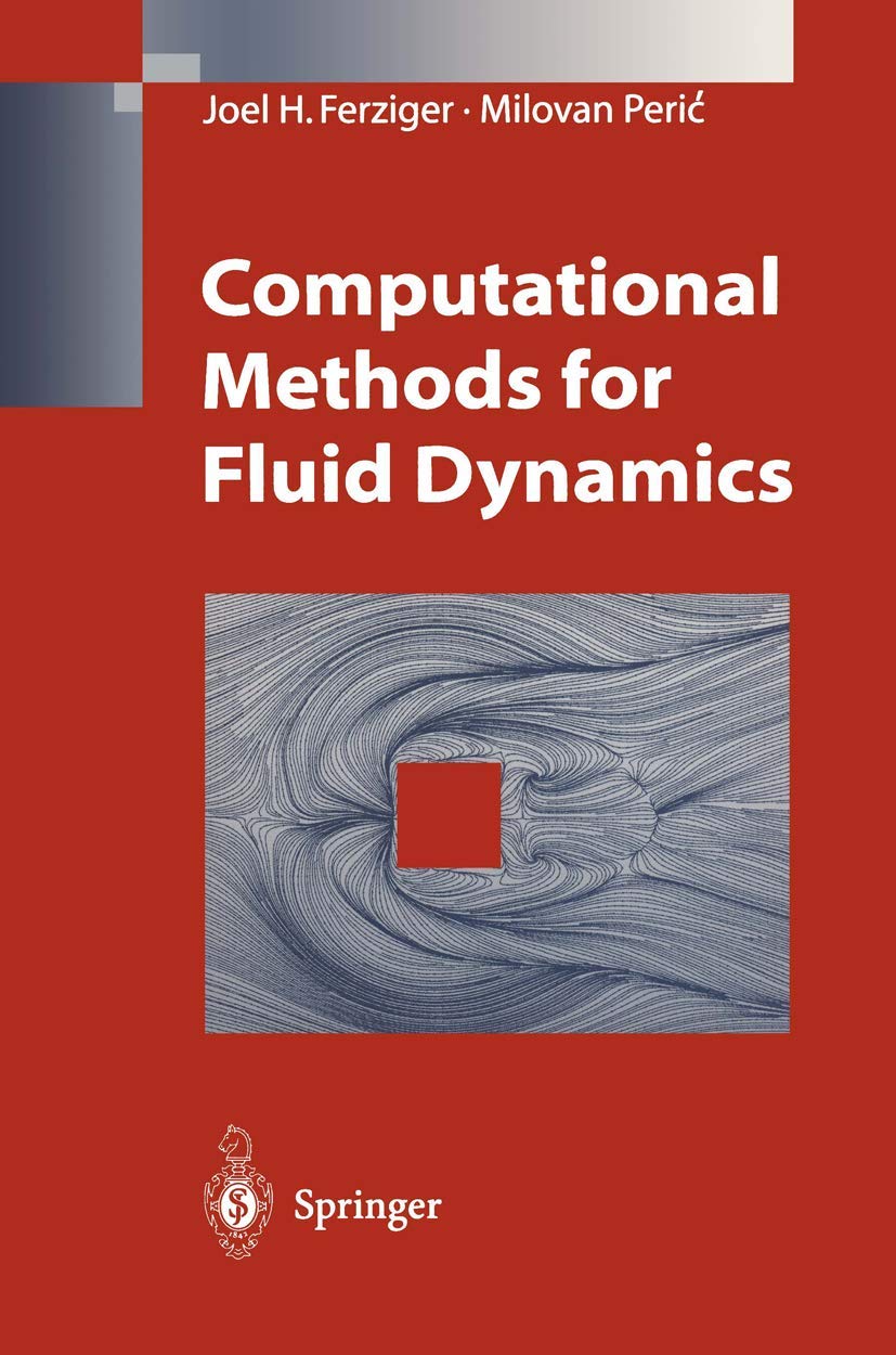 Computational Methods for Fluid Dynamics Business & Technology