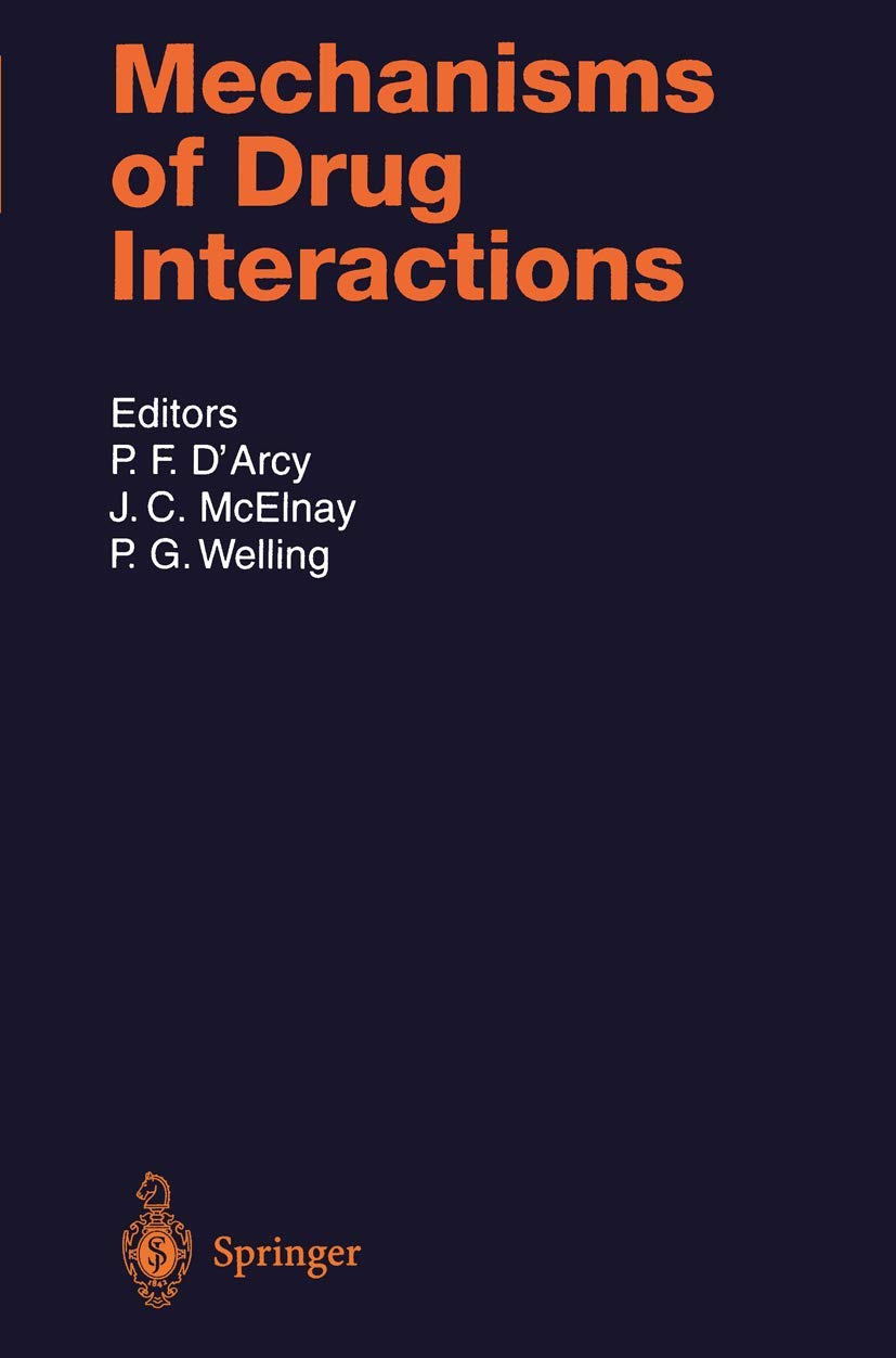 Mechanisms of Drug Interactions (Handbook of Experimental Pharmacology, 122) Medicine