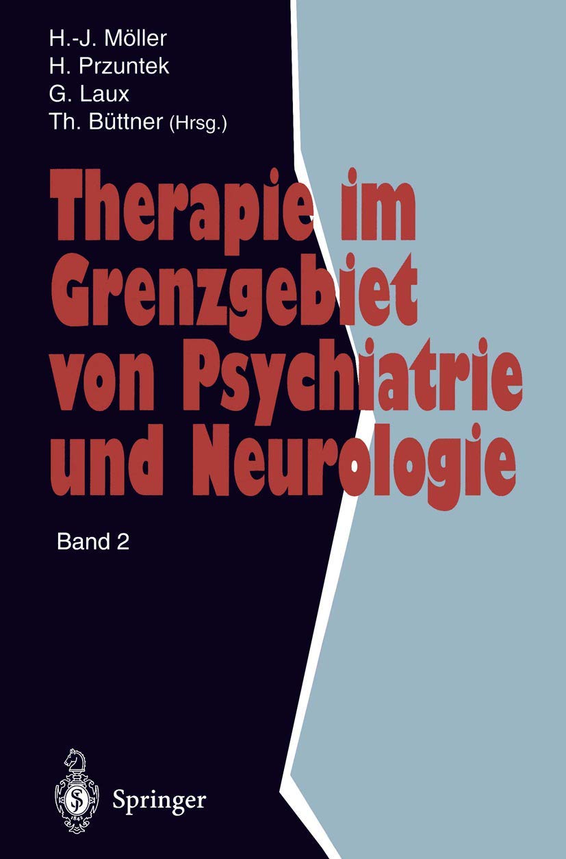 Therapie im Grenzgebiet von Psychiatrie und Neurologie: Band 2 Medicine