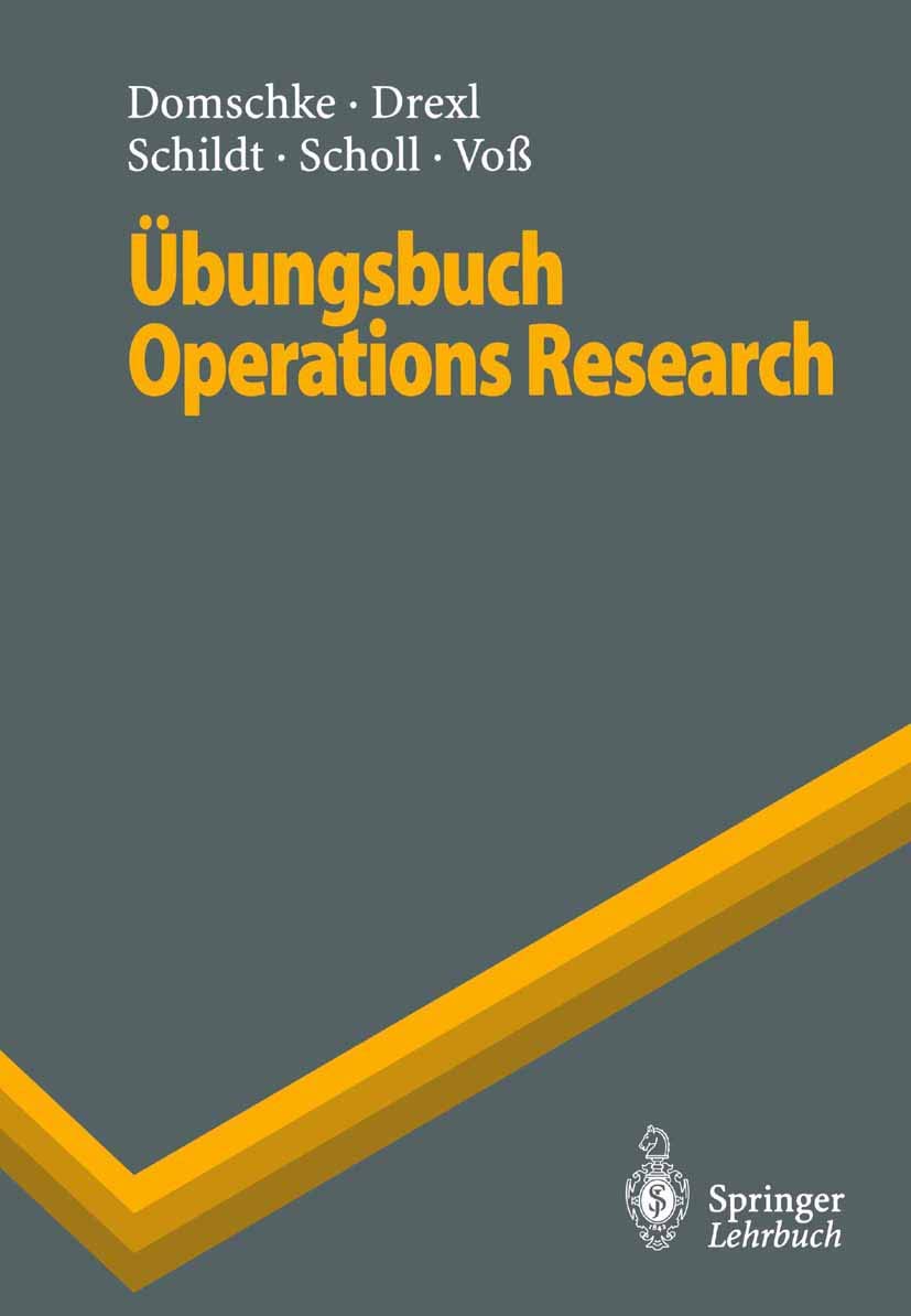 Übungsbuch Operations Research (Springer-Lehrbuch) Law