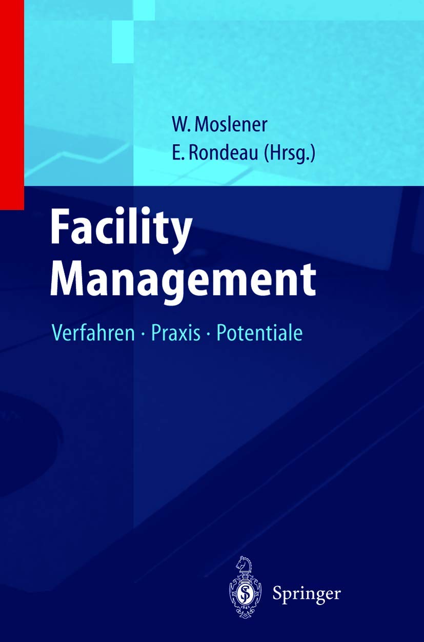 Facility Management 1: Enstehung, Konzeptionen, Perspektiven Law
