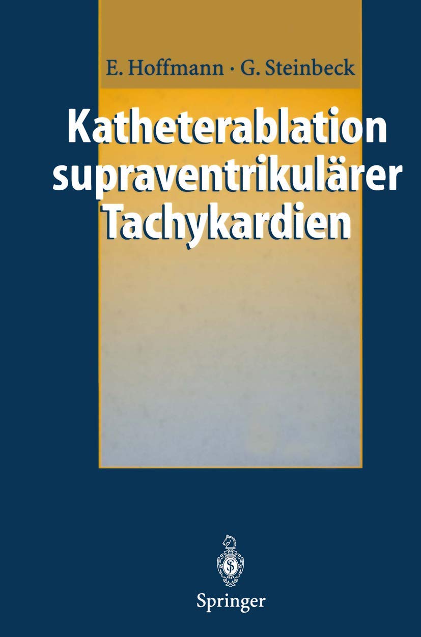 Katheterablation supraventrikulärer Tachykardien Medicine
