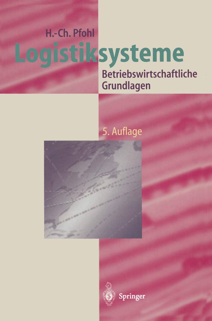 Logistiksysteme: Betriebswirtschaftliche Grundlagen book