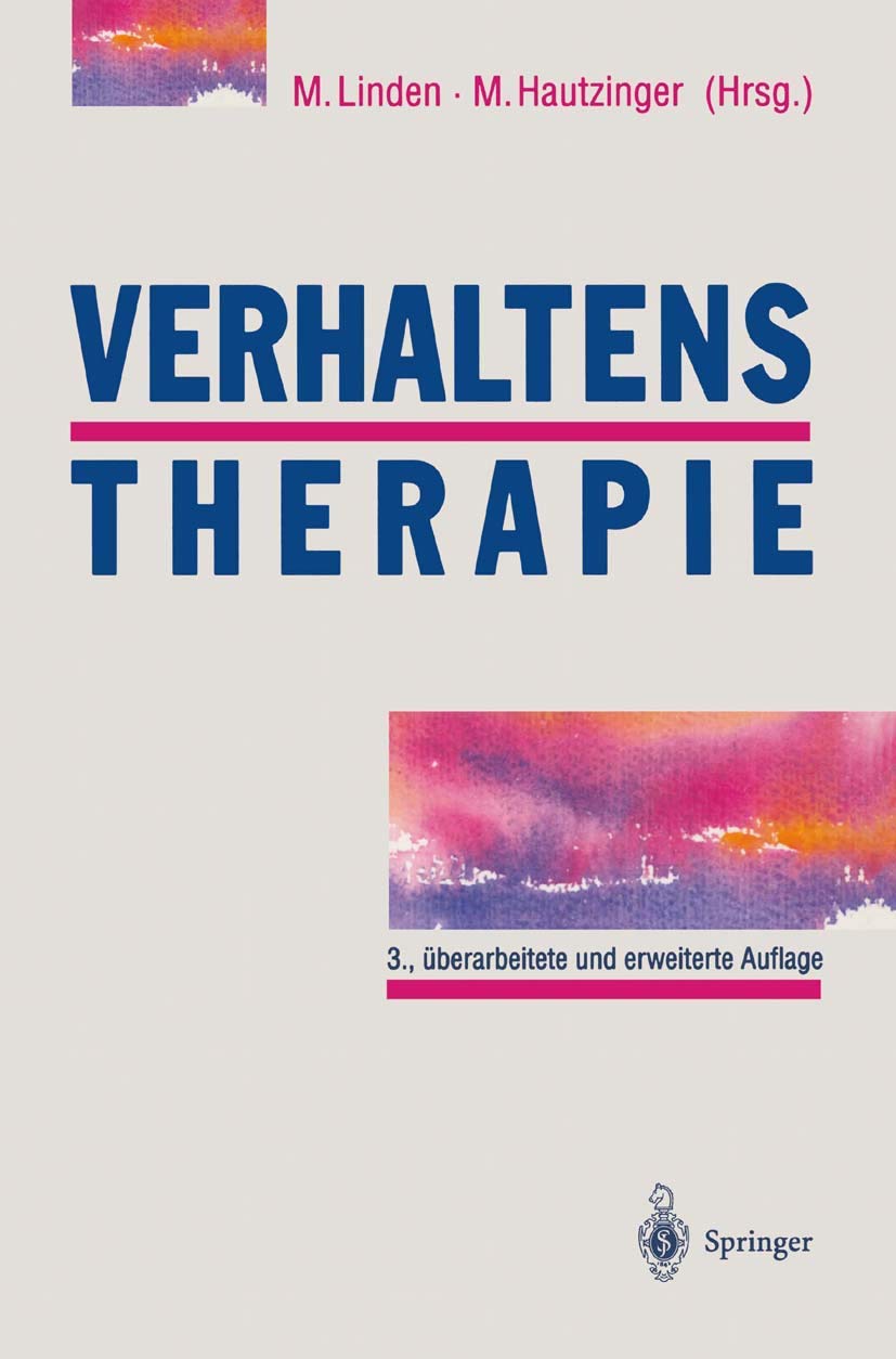 Verhaltenstherapie: Techniken, Einzelverfahren und Behandlungsanleitungen Medicine
