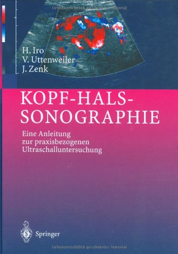 Kopf-Hals-Sonographie: Eine Anleitung zur praxisbezogenen Ultraschalluntersuchung Medicine