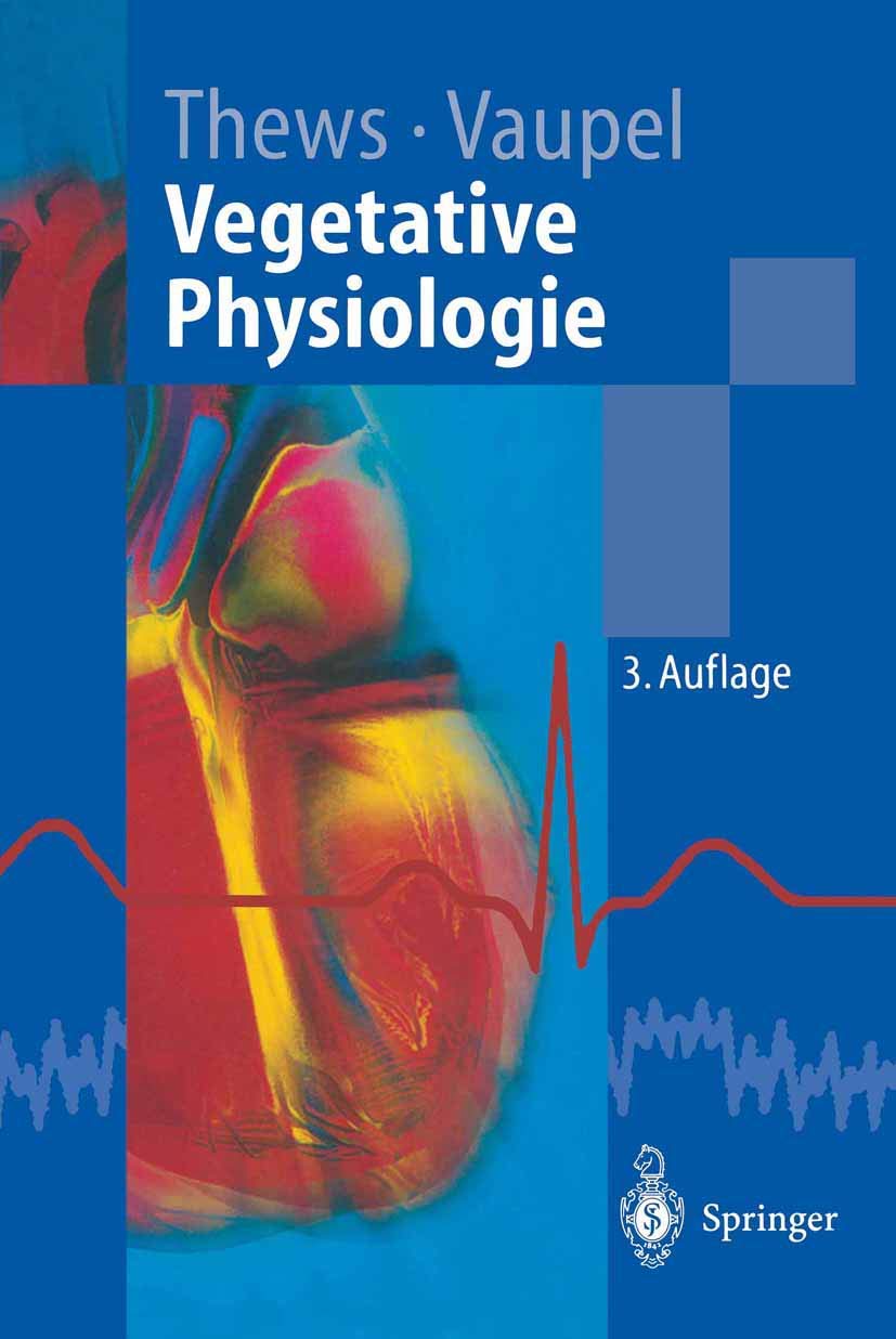 Vegetative Physiologie (Springer-Lehrbuch) Medicine