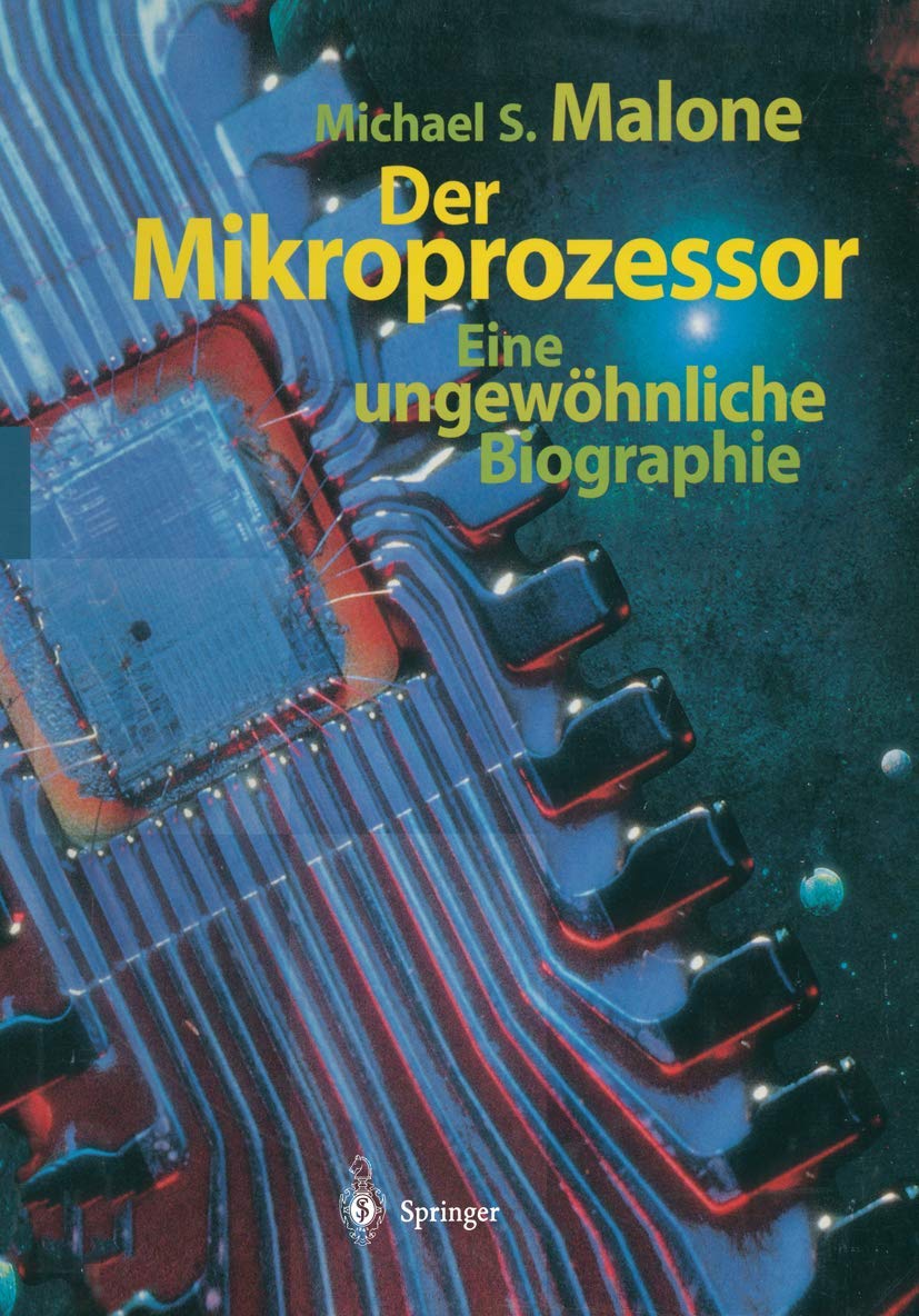 Der Mikroprozessor: Eine ungewöhnliche Biographie Memories