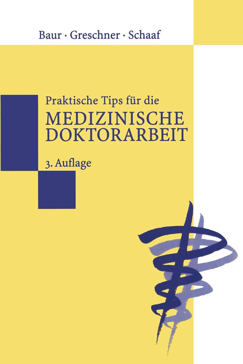 Praktische Tips für die Medizinische Doktorarbeit Medicine