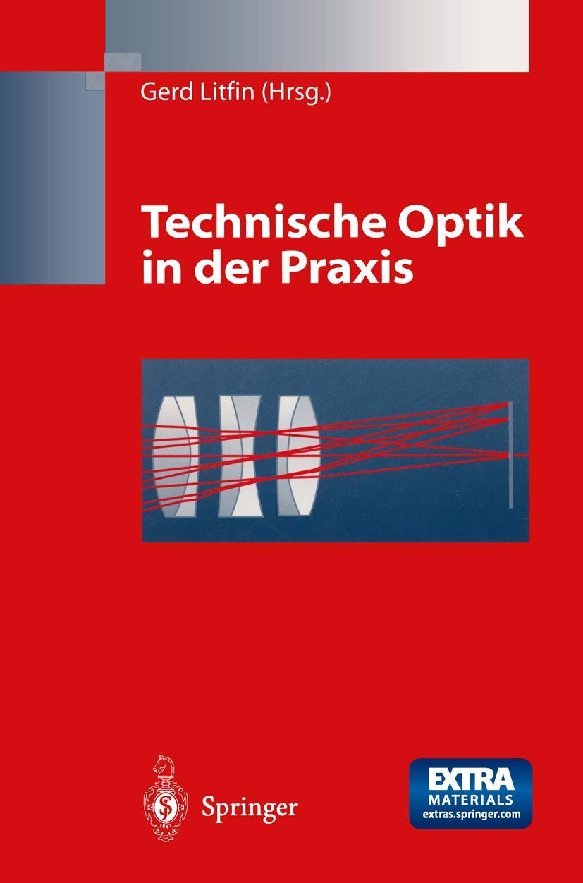 Technische Optik in der Praxis Natural Sciences Books