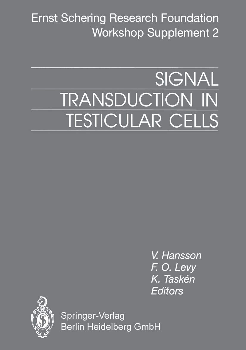 Signal Transduction in Testicular Cells: Basic and Clinical Aspects (Ernst Schering Foundation Symposium Proceedings, 2/1996) Medicine